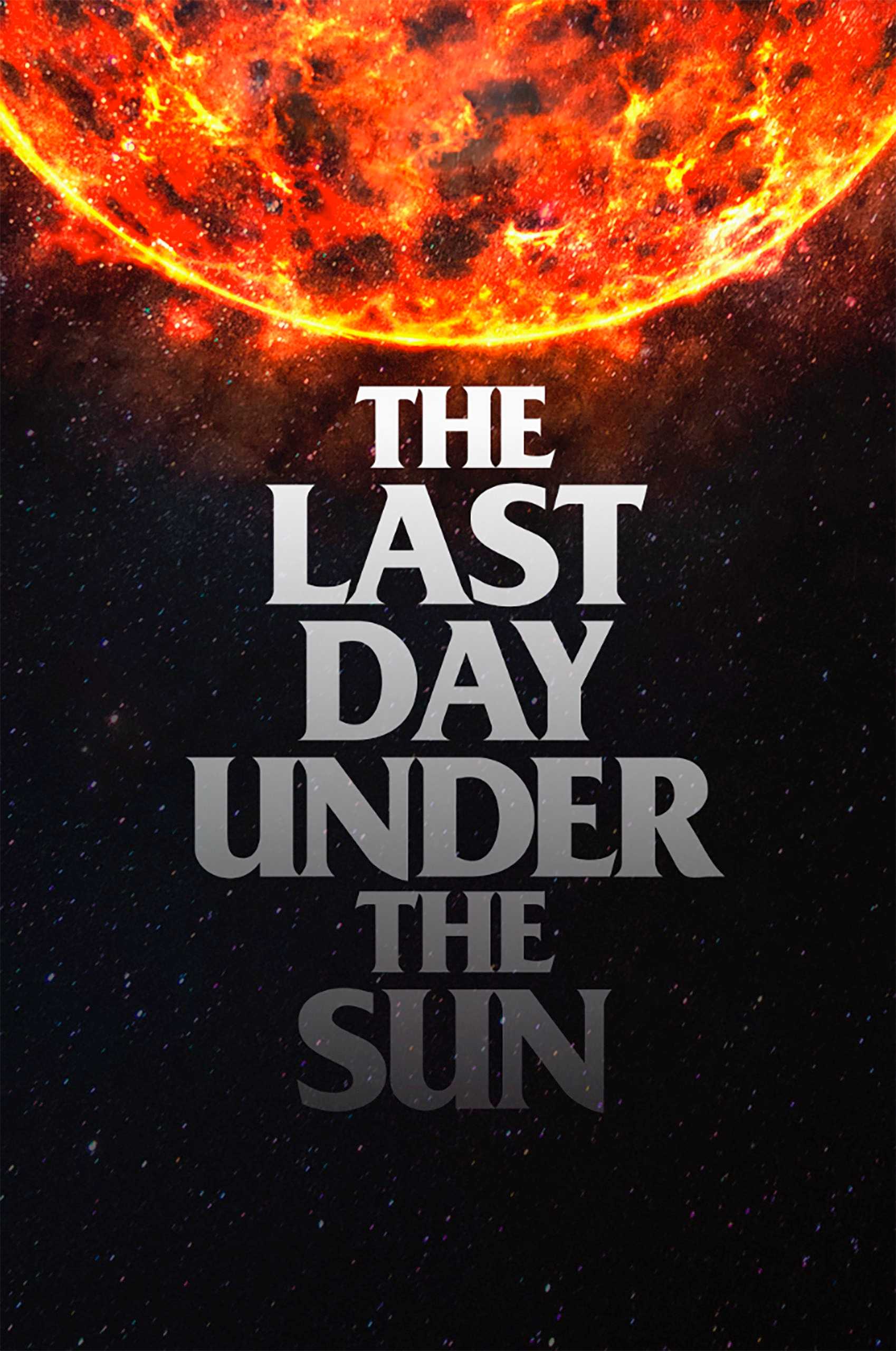 The Last Day Under The Sun